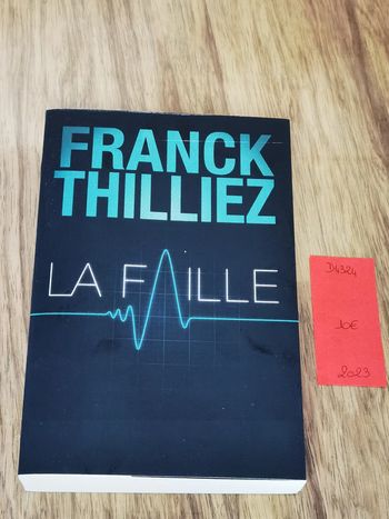 D4324 - livre "La faille" de Franck Thilliez