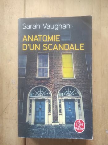 Anatomie d'un scandale Sarah Vaughan Livre de Poche 2020