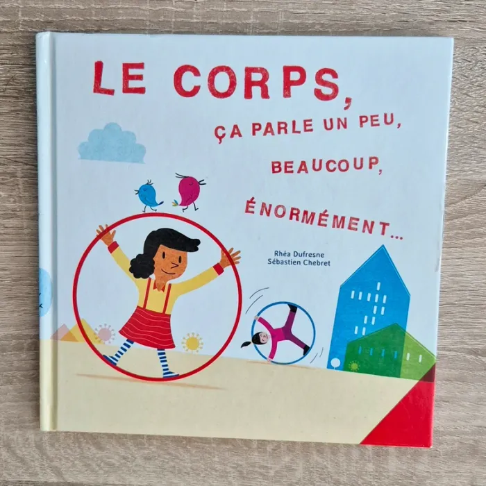 Livre Le corps, ça parle un peu, beaucoup, énormément