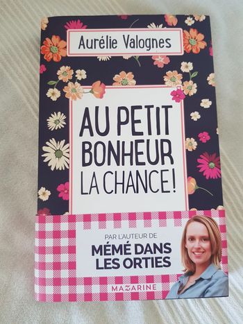 Au petit  bonheur la chance !  D aurelie Valognes