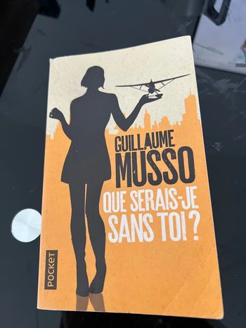 Que serais-je sans toi ? Guillaume Musso