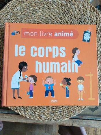 Le corps humain. Livré animé