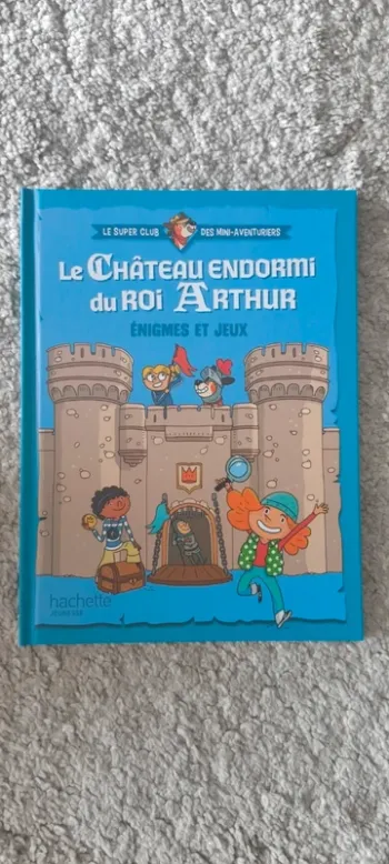 Livre - Le château endormi du Roi Arthur