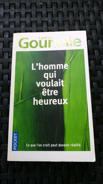 Livre "l homme qui voulait être heureux" de L.Gounelle
