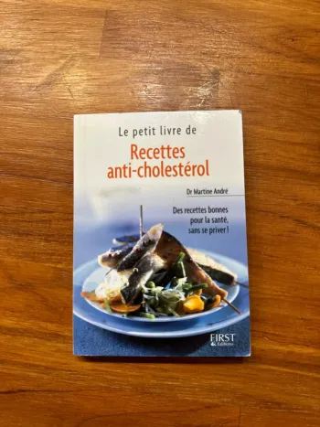 Le petit livre de recettes anti cholestérol