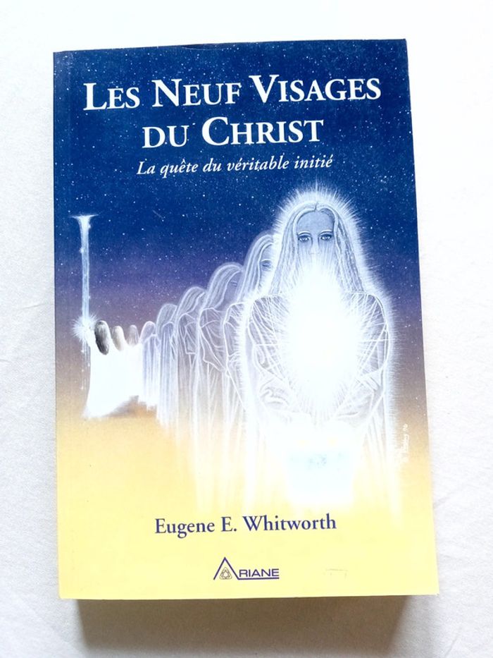 Les neuf visages du Christ - la quête du véritable initié