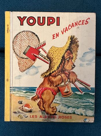 Livre ancien carton Youpi en vacances Les albums roses Hachette Pierre Probst (auteur Caroline)