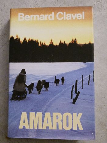 livre Amarok Bernard Clavel