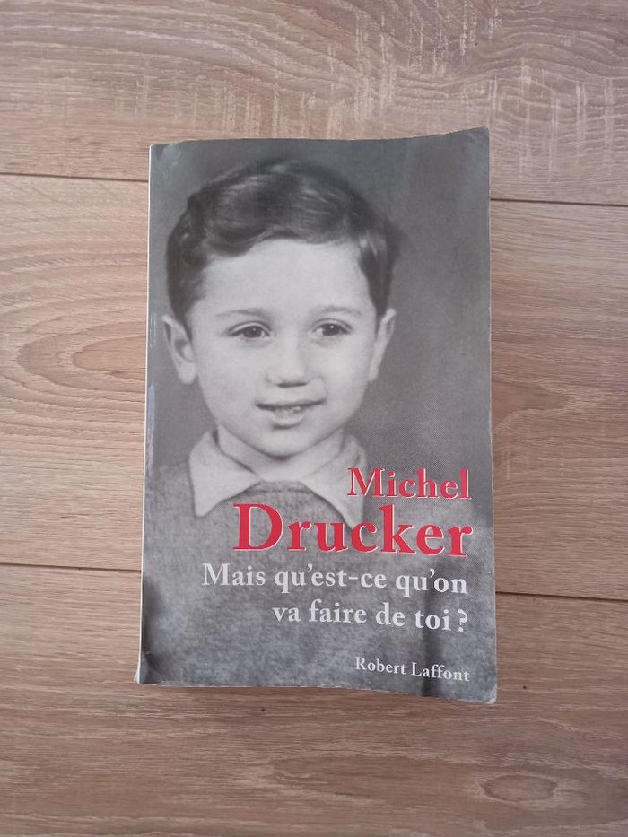 Michel Drucker " Mais qu'est ce que l'on va faire de toi "