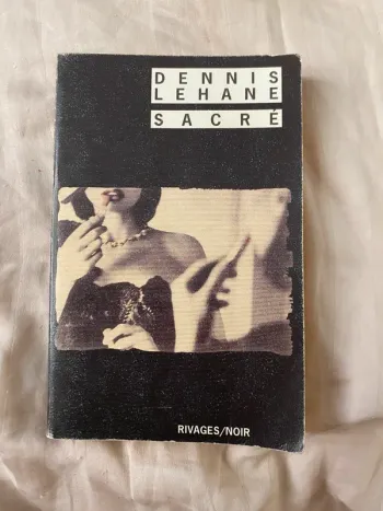Dennis Lehane – Sacré