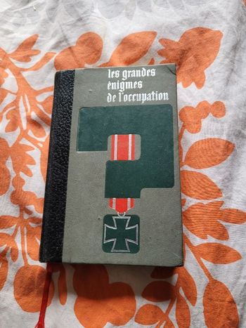 Les grandes énigmes de l occupation Tome 1