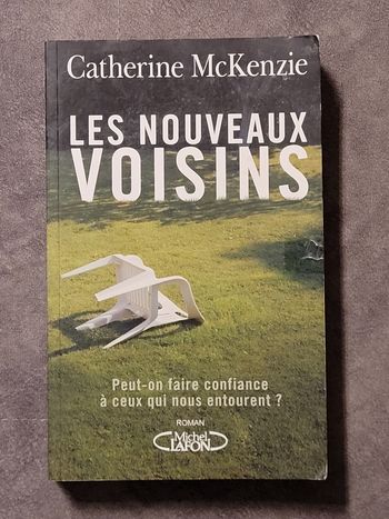 Les nouveaux voisins Catherine McKenzie, Jacques Collin (Traduction)