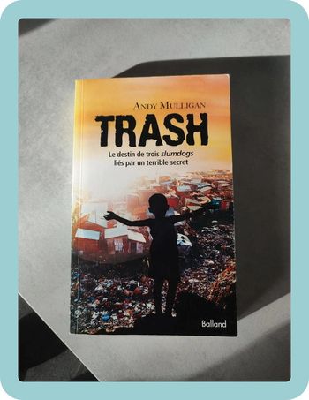 Livre roman Trash de Andy Mulligan