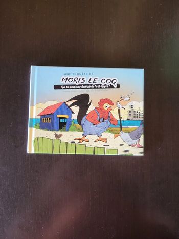 Une enquête de Moris le coq