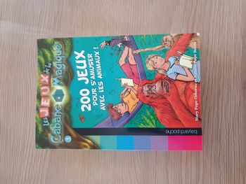 Les jeux de la cabane magique 200 jeux pour s'amuser avec les animaux