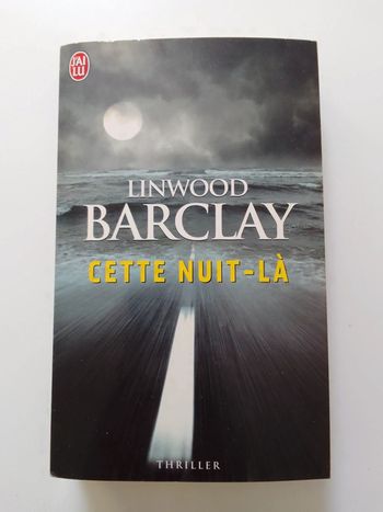 Linwood Barclay - Cette nuit-là