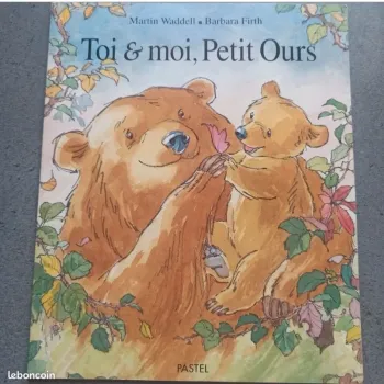 Livre toi et moi, petit ours