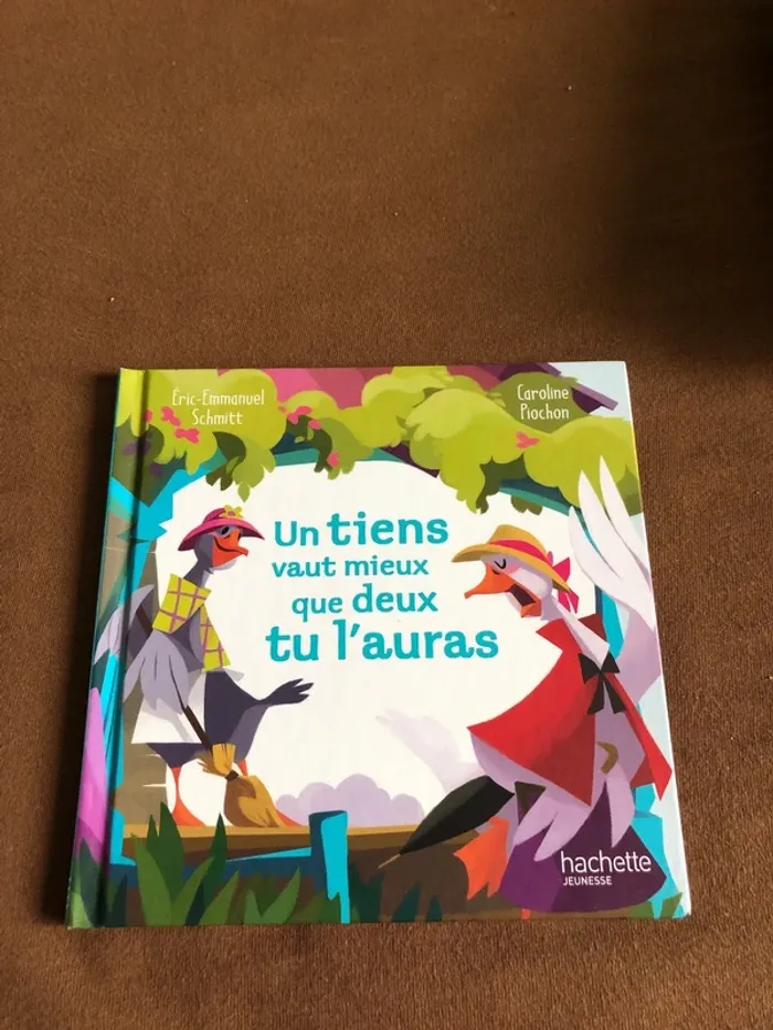 Un tiens vaut mieux que deux, tu l’auras