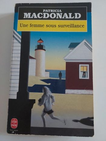 Une femme sous surveillance,  Patricia MacDonald