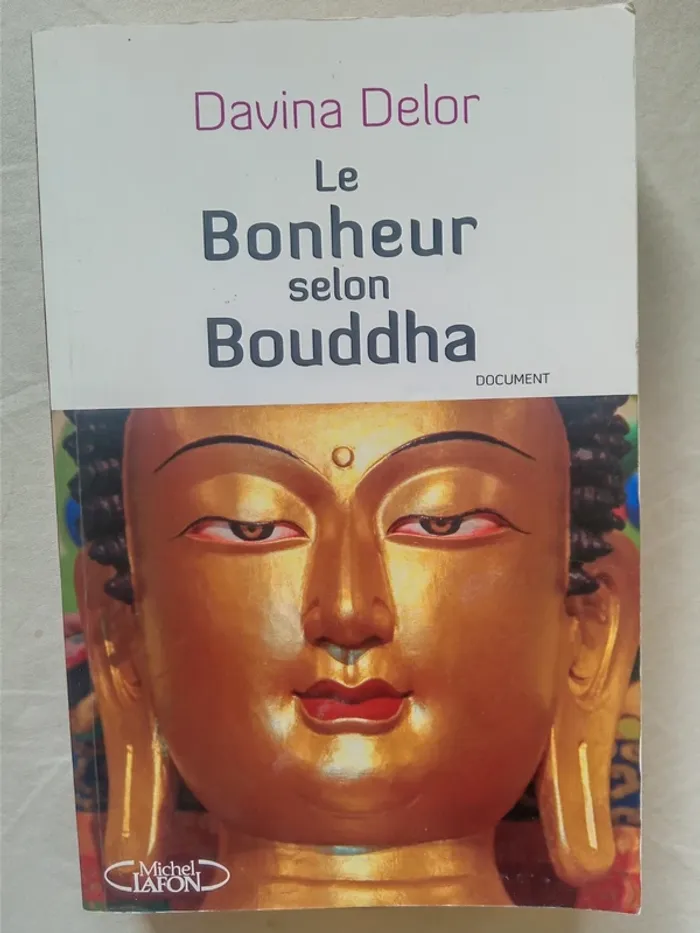 Le Bonheur selon Bouddha - photo numéro 3