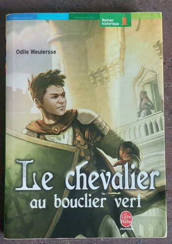 Livre Le Chevalier au bouclier vert de Odile Weulersse