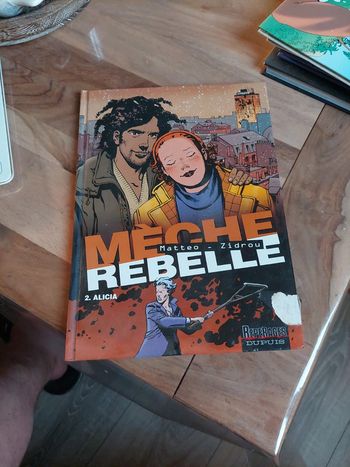 Mèche rebelle, tome 2 Alicia, de Matteo et Zidrou