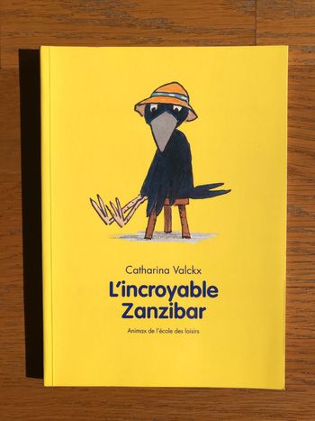 L'Incroyable Zanzibar - L'Ecole des Loisirs