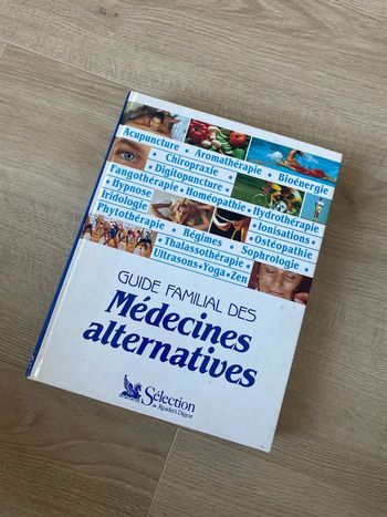 Guide familial des médecines alternatives
