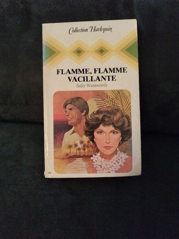 Flamme, flamme vacillante de Sally Wentworth