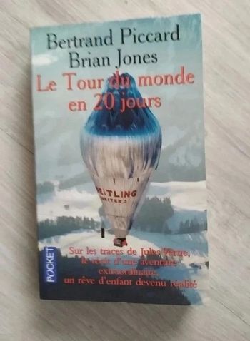 💖 Bertrand Piccard, Brian Jones - Le tour du monde en 20 jours.
