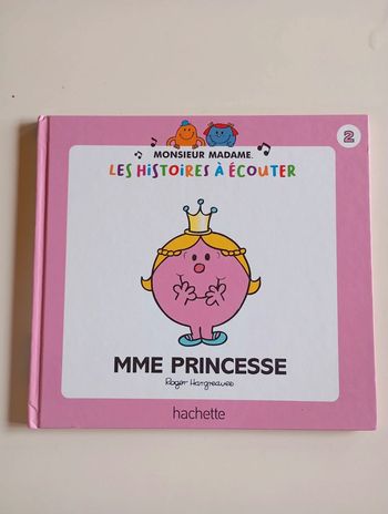 Madame Monsieur Les histoires à écouter : Mme Princesse