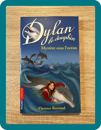 Dylan le dauphin volume 7