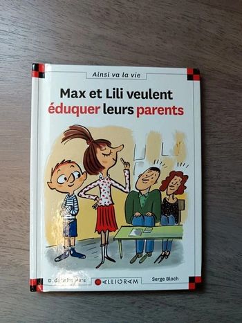 Livre Max et Lili veulent éduquer leurs parents
