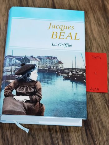 D4274 - livre "la griffue" de Jacques Béal