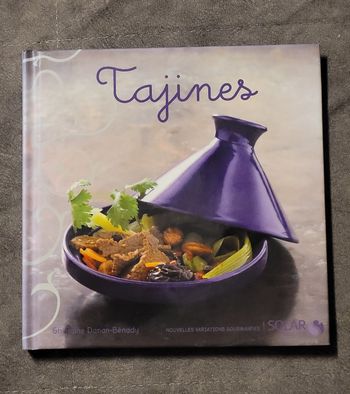 Tajines - Nouvelles variations gourmandes Ghislaine Danan-Benady
