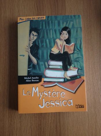 Livre enfant - Roman - Le mystère de Jessica