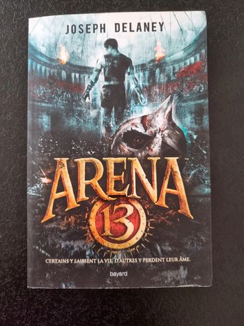 Arena 13 de Joseph Delaney