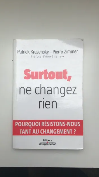 Surtout ne changer rien