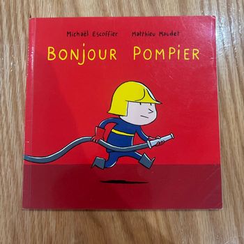 Bonjour pompier