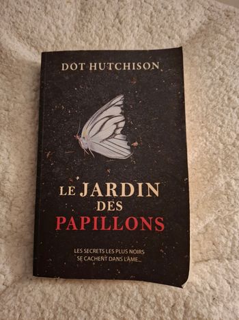 Thriller Le jardin des papillons de Dot Hutchison en bon état