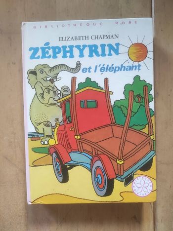 Zéphyrin et l'éléphant Elizabeth Chapman Bibliohèque Rose cartonnée 1976