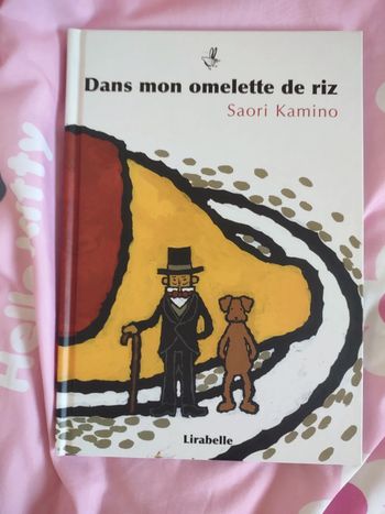 Grand Livre Dans mon omelette de riz