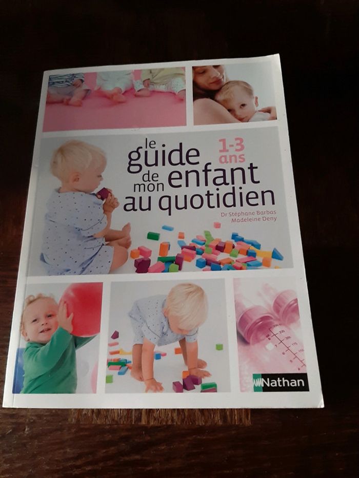 Livre "le guide de mon enfant au quotidien 1-3ans"