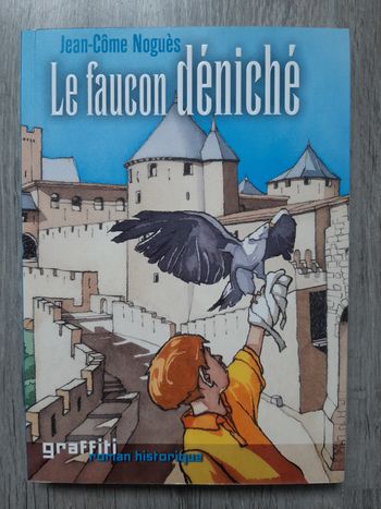 Roman enfant "Le faucon déniché" ; Graffiti Roman historique - Neuf