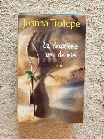 Livre relié "La deuxième lune de miel" de Joanna Trollope