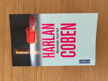 Remède mortel - Harlan Coben