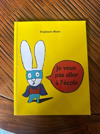 Livre : Je veux pas aller à l’école