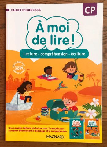 À moi de lire ! CP (2019) - Cahier de lecture - compréhension - écriture