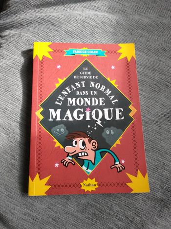 Fabrice Colin le guide de survie de l'enfant normal dans un monde magique