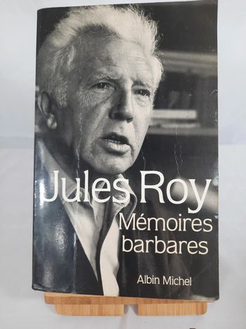 Jules Roy, Mémoires Barbares